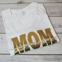 T-Shirt - MOM I love you